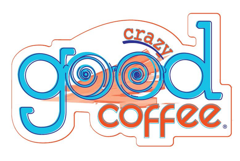 CRAZY GOOD COFFEE